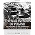 The Nazi Invasion of Poland: The History of the Campaign that Started World War II