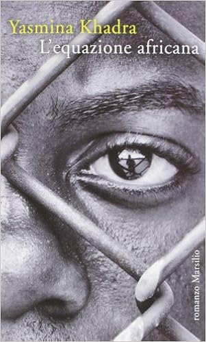 Yasmina Khadra - L'equazione africana (2012)