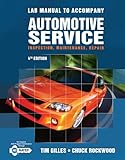 Lab Manual for Gilles' Automotive Service, 4th