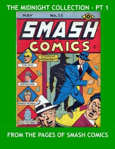 The Midnight Collection - Pt 1: Jack Cole's Classic Golden Age Hero - From The Pages Of Smash Comics - All Stories - No Ads
