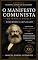 Livro O Manifesto Comunista de Marx e Engels: Resumido e Explicado (COLEÇÃO FILOSOFIA EXPLICADA E RESUMIDA Livro 12)