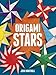 Origami Stars by John Montroll