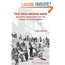 The Red-Green Axis: Refugees, Immigration and the Agenda to Erase America (Civilization Jihad Reader Series Book 4)