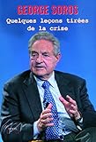 Quelques leçons tirées de la crise (French Edition) by