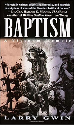 Baptism A Vietnam Memoir Larry Gwin 9780804119221 Amazon - 