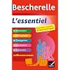 Bescherelle L’essentiel: tout-en-un sur la langue française (grammaire, orthographe, conjugaison, expression)