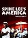 Spike Lee's America