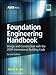 Foundation Engineering Handbook 2/E