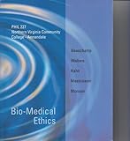 Paperback Bio-Medical Ethics Phil 227 Northern Virginia Community College Annandale by Beauchamp (2008-05-03) Book