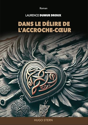 Dans le délire de l'accroche-coeur
