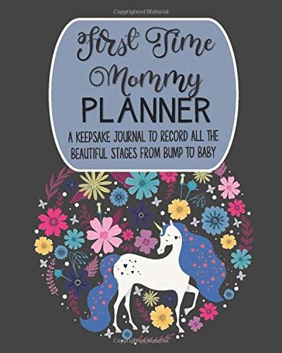 Pregnancy Journal : A Keepsake Journal To Record All The Beautiful Stages From Bump To Baby: A Week By Week Planner Organizer For Mom To Be