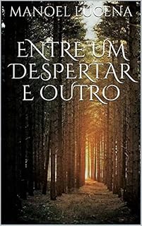 Livro ENTRE UM DESPERTAR E OUTRO