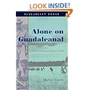Alone on Guadalcanal: A Coastwatcher's Story (Bluejacket Books)