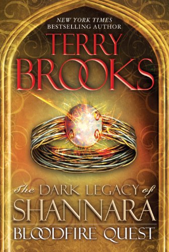 Bloodfire Quest (The Dark Legacy of Shannara)