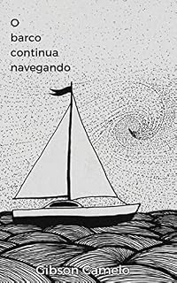 Livro O barco continua navegando