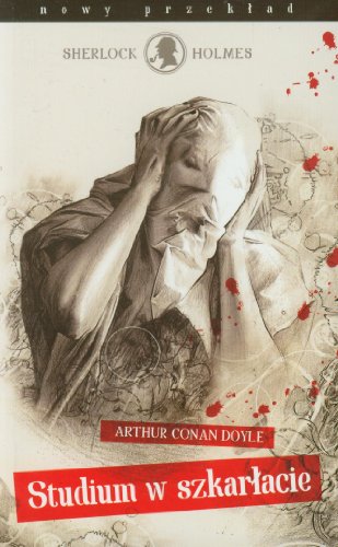Studium w szkarłacie (Sherlock Holmes, #1)
