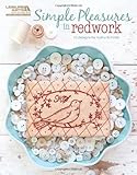 Simple Pleasures in Redwork by Kathy Schmitz