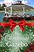 The Christmas Gazebo: Two Christmas Romances of past and present by Marilyn Turk, Lenora Worth