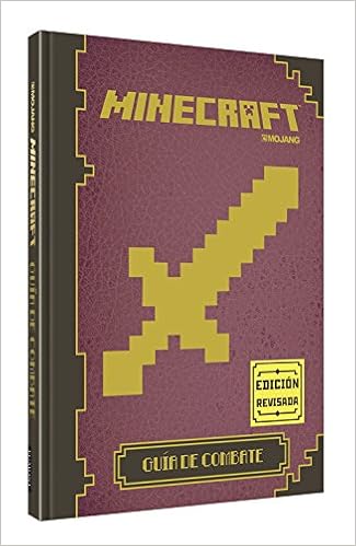 Livres Couvertures de Guía de Combate (edición revisada) (Minecraft 4) (Español) Tapa dura – 5 noviembre 2015