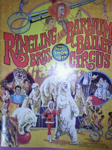 Ringling Bros. and Barnum & Bailey Circus Proudly Presents the 106th Edition of the Greatest Show on Earth, Souvenir Program and Magazine