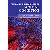The Cambridge Handbook of Animal Cognition (Cambridge Handbooks in Psychology)