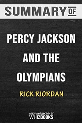 Summary Of Percy Jackson And The Olympians The Lightning Thief Illustrated Edition Trivia Quiz For Fans By Whizbooks Amazon Ae