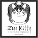 Zen Kitty: A Cat's Guide to Enlightenment by 