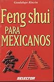 Image de Feng Shui para Mexicanos / Feng Shui for Mexicans (Spanish Edition)