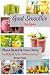 Gout Smoothie Recipes: Plant Based & Non Dairy - Healthy & Anti - Inflammatory (Volume 1) by Peter Voit