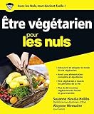 Être végétarien Pour les Nuls (French Edition) by 
