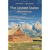 The United States: A Brief Narrative History