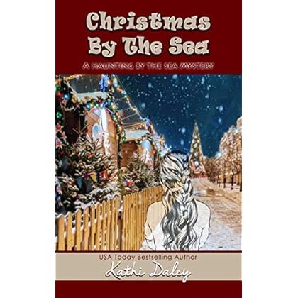 Christmas by the Sea (Haunting by the Sea Book 6) Christmas by the Sea (Haunting by the Sea Book 6)
