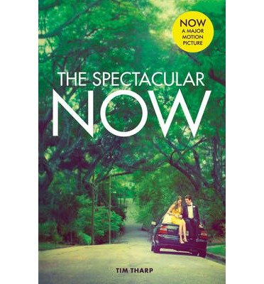[(The Spectacular Now )] [Author: Tim Tharp] [Feb-2014]