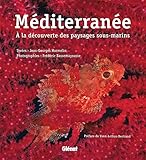 Méditerranée: À la découverte des paysages sous-marins (Plongée) (French Edition) by 