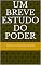 Livro Um Breve Estudo do Poder