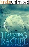 The Haunting of Rachel Harroway- Book 2