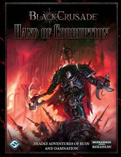 Black Crusade: Hand of Corruption