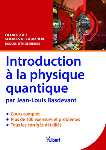 à Quoi Sert La Physique Quantique Télécharger Introduction à la physique quantique (LMD physique) (French