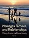 Marriages, Families, and Relationships: Making Choices in a Diverse Society