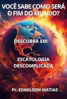 Livro Você Sabe Como Será O Fim Do Mundo?