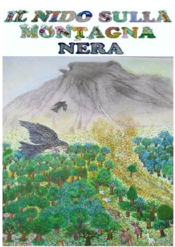 IL NIDO SULLA MONTAGNA NERA (Italian Edition)