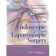 Mastery of Endoscopic and Laparoscopic Surgery (Soper, Mastery of Endoscopic and Laparoscopic Surgery)