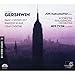 Gershwin: Piano Concerto in F / Rhapsody in Blue / Cuban Overture