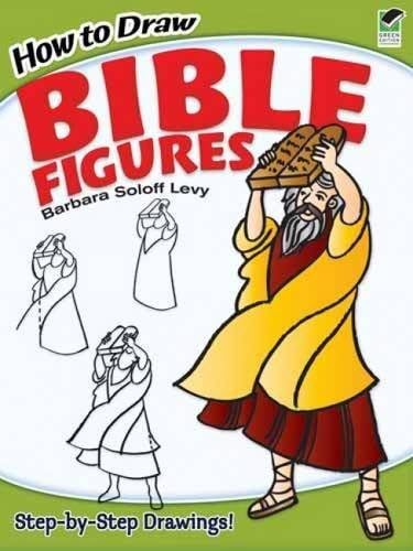 How to Draw Bible Figures (Dover How to Draw) Paperback – September 22, 2009
