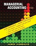 Managerial Accounting, 4th edition Binder Ready Version, James Jiambalvo, 0470546883
