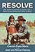 Resolve: The Story of the Chelsea Family and a First Nation Community's Will to Heal by Carolyn Parks Mintz, Phyllis Chelsea