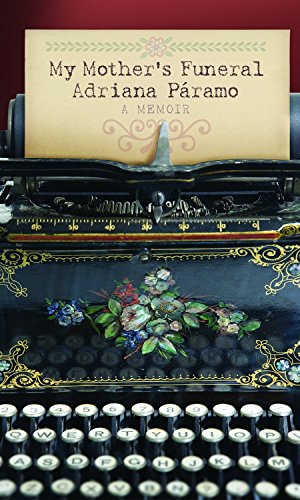 My Mother's Funeral (Memoir)