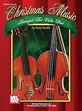 Mel Bay Christmas Music Arranged for Violin Duet