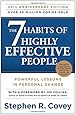The 7 Habits of Highly Effective People: Powerful Lessons in Personal Change