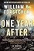 One Year After: A John Matherson Novel (A John Matherson Novel, 2)